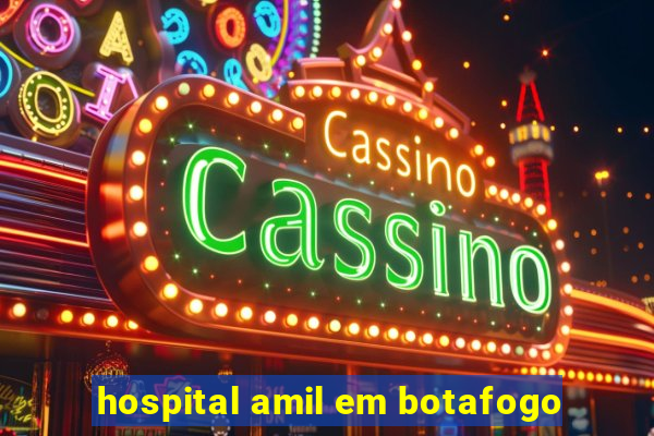 hospital amil em botafogo